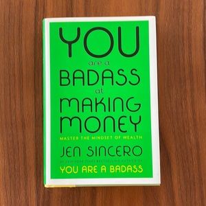 You are a badass at making money by Jen Sincero